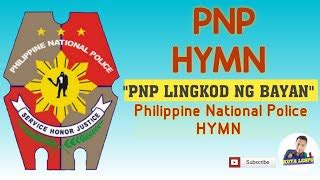 PNP HYMN WITH LYRICS PNP LINGKOD NG .